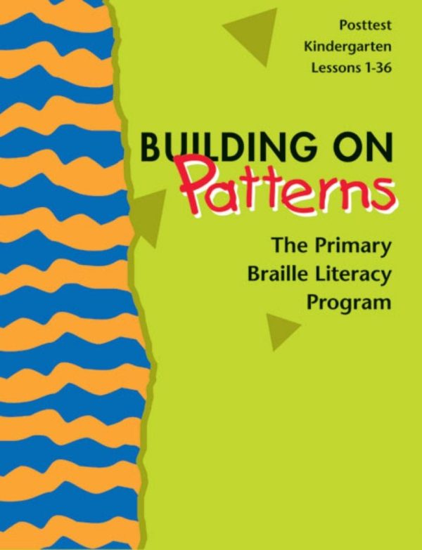 Building on Patterns Kindergarten Posttest Teacher's Manual
