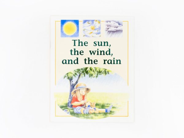 The Sun The Wind and The Rain