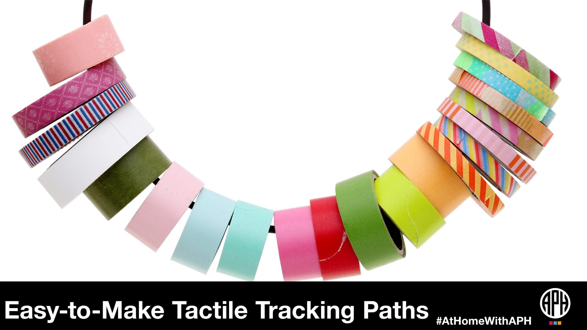 a variety of tape rolls on a white background. text reads "easy to make tactile tracking paths #AtHomeWithAPH"