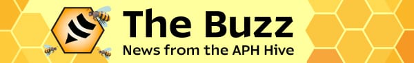 The Buzz: News from the APH Hive