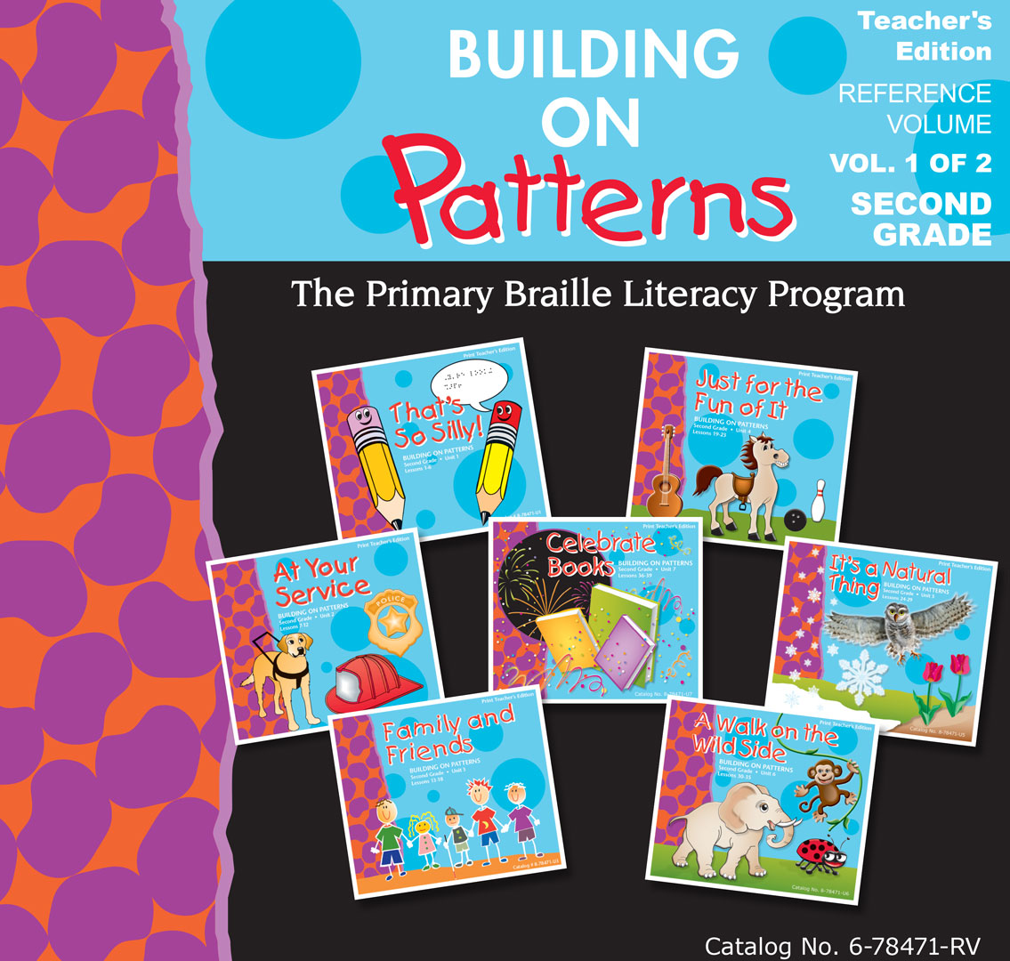 Building on Patterns Primary Braille Literacy Program Second Grade
